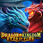 Dragon Kingdom Eyes Of Fire